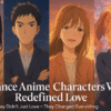 Romance Anime Characters Who Changed Our Definition of Love