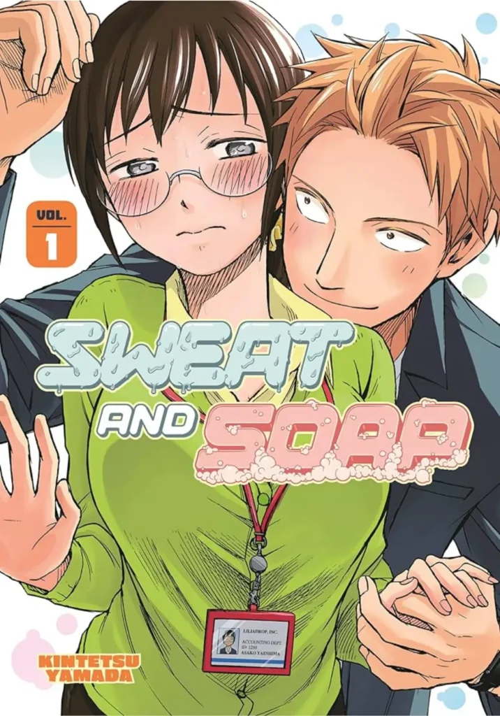 Cover of Sweat and Soap Volume 1 showing Asako Yasashima blushing while Kotaro Natori holds her hand.